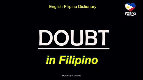 doubtful meaning in tagalog|doubtful in Tagalog .